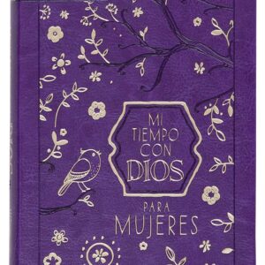 Mi Tiempo con Dios para Mujeres: 365 Días Devocionario