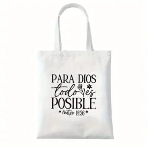 Tote Bag - Para Dios Todo es Posible