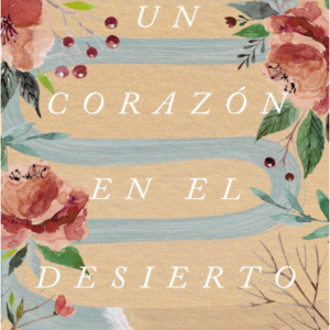 Un corazon en el desierto