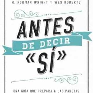Antes de decir "sí"