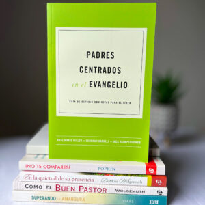 Padres centrados en el evangelio