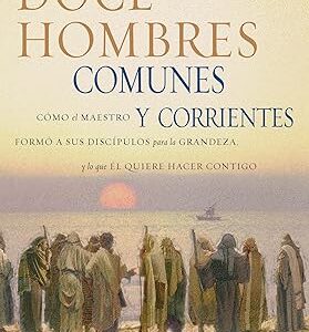 Doce Hombres Comunes y Corrientes