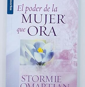 El Poder de la Mujer que ora (Bolsillo)